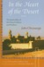 In the Heart of the Desert by John Chryssavgis
