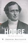 Charles Hodge: The Pride of Princeton (American Reformed Biographies) Charles Hodge: The Pride of Princeton (American Reformed Biographies)