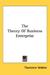 The Theory of Business Ente...