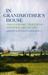 In Grandmother's House: Thai Folklore, Traditions, and Rural Village Life