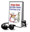 Strega Nona and Other Stories from Near & Far [with Headphones]