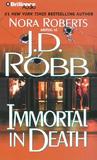 Immortal in Death (In Death, #3)