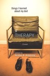Things I Learned About My Dad in Therapy by Heather B. Armstrong Things I Learned About My Dad in Therapy by Heather B. Armstrong