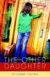 The Other Daughter by Miralee Ferrell The Other Daughter by Miralee Ferrell