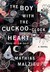 The Boy with the Cuckoo-Clock Heart