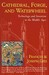 Cathedral, Forge & Waterwheel: Technology & Invention in the Middle Ages (ebook)
