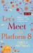 Let's Meet on Platform Eight (Paperback)