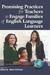 Promising Practices for Teachers to Engage Families of English Language Learners (Hc)