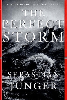 The Perfect Storm by Sebastian Junger