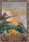 Shadow Raiders by Margaret Weis
