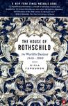 The House of Rothschild by Niall Ferguson