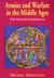 Armies and Warfare in the Middle Ages: The English Experience