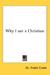 Why I Am a Christian