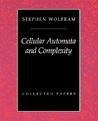 Cellular Automata And Complexity: Collected Papers Cellular Automata And Complexity: Collected Papers