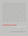 Institutional Critique: An Anthology of Artists' Writings
