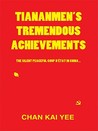 Tiananmen's Tremendous Achievements: The Silent, Peaceful Coup D' Tat in China