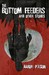 The Bottom Feeders and Other Stories (Paperback)