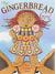 The Gingerbread Girl by Lisa Campbell Ernst The Gingerbread Girl by Lisa Campbell Ernst