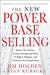 The New Power Base Selling:...