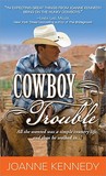 Cowboy Trouble by Joanne Kennedy Cowboy Trouble by Joanne Kennedy