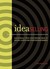 Idea Selling: Successfully Pitch Your Creative Ideas To Bosses, Clients & Other Decision Makers