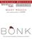 Bonk: The Curious Coupling of Science and Sex (Audio CD)
