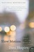 Slow Motion: A Memoir of a Life Rescued by Tragedy (Paperback)