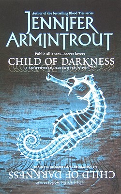 Child of Darkness (Lightworld/Darkworld, #2)