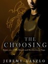 The Choosing by Jeremy Laszlo