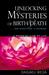 Unlocking the Mysteries of Birth & Death: . . . And Everything in Between, A Buddhist View Life