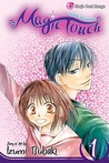 The Magic Touch, Vol. 1 (The Magic Touch, #1) The Magic Touch, Vol. 1 (The Magic Touch, #1)