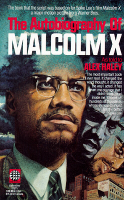 The Autobiography of Malcolm X: As Told to Alex Haley