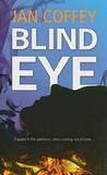 Blind Eye Blind Eye