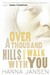 Over a Thousand Hills, I Walk with You (Paperback)