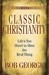 Classic Christianity (Paperback)