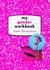 My Gender Workbook: How to ...