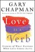 Love Is a Verb by Gary Chapman Love Is a Verb by Gary Chapman
