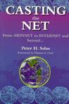 Casting the Net: From ARPAnet to Internet and Beyond Casting the Net: From ARPAnet to Internet and Beyond