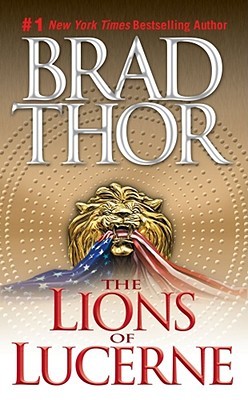 The Lions Of Lucerne (Scot Harvath, #1)