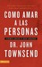 Como Amar A las Personas: Como Amar y Ser Amado (Paperback)