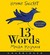 13 Words (Audio)