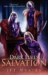 Dark Elves by Jet Mykles