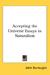 Accepting the Universe: Ess...