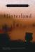 Hinterland: A Novel