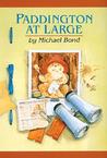 Paddington at Large by Michael Bond