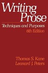 Writing Prose: Techniques And Purposes