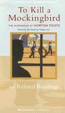 To Kill a Mockingbird: And Related Readings