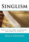 Singlism Singlism