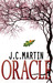 Oracle by J.C. Martin Oracle by J.C. Martin