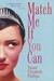 Match Me If You Can (Chicago Stars, #6)